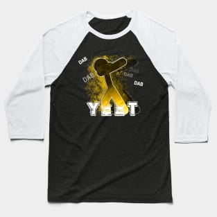 Yeet Dab - Dabbing Yeet Meme - Funny Humor Graphic Gift Kids Teens Saying - Yellow Gold Baseball T-Shirt